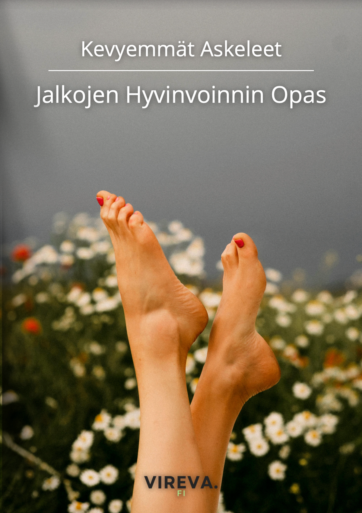 "Jalkojen Hyvinvoinnin Opas" - E-kirja